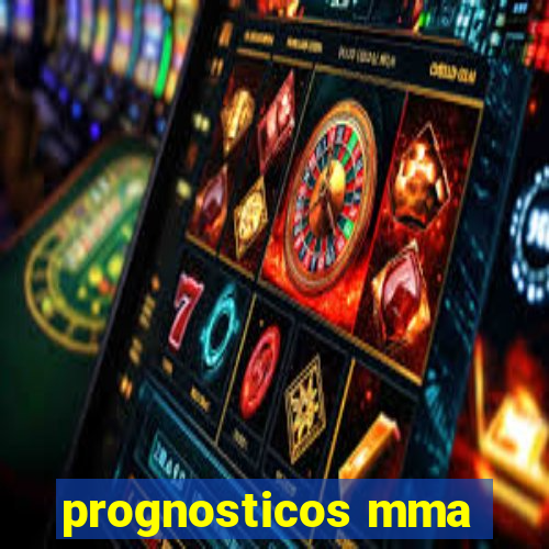 prognosticos mma